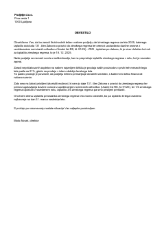 Obvestilo o neizplačilu zimskega regresa, zaradi likvidnostnih težav delodajalca - Delodajalec mora izplačati zimski regres svojim delavcem najkasneje do 18. decembra tekočega koledarskega leta.
V primeru nelikvidnosti delodajalca pa lahko delodajalec, pri katerem v letu 2025 oziroma do 31. marca 2026 ni prišlo do izplačila dobička, nakupov lastnih delnic ali lastnih poslovnih deležev, izplačil nagrad poslovodstvu oziroma dela plač za poslovno uspešnost poslovodstvu oziroma pri katerem ni nastala obveznost izplačila dobička, možnost nakupov lastnih delnic ali lastnih poslovnih deležev, obveznost izplačil nagrad poslovodstvu oziroma dela plač za poslovno uspešnost poslovodstvu v letu 2025 oziroma do 31. marca 2026, 1/4 zimskega regresa za leto 2025 izplača do 18. decembra 2025, preostanek pa najpozneje do 31. marca 2026.
S tem e-obrazcev delodajalec izdela obvestilo, s katerim delavca obvesti, da bo zaradi nelikvidnosti regres izplačan po 18. decembru.